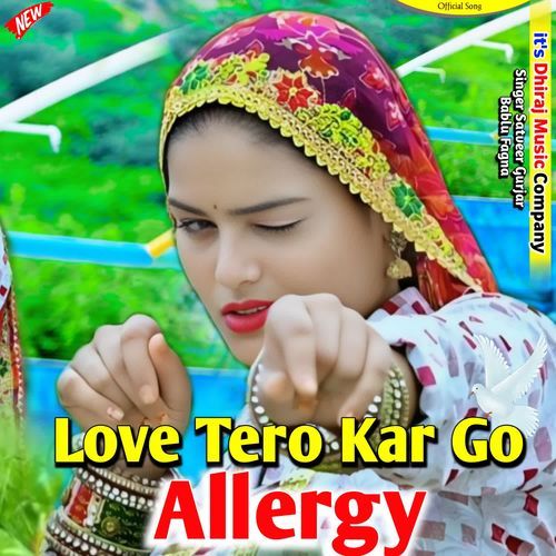 Love Tero Kar Go Allergy