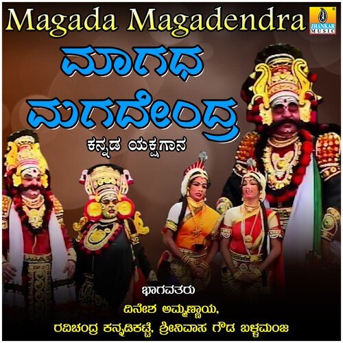Magada Magadendra, Pt. 4