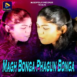 Magh Bonga Phagun Bonga-Mz4Idi1nBXA