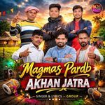 Magmas Parab Akhan Jatra