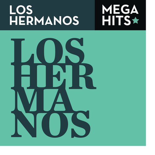 Mega Hits - Los Hermanos_poster_image