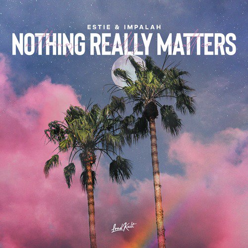 Nothing Really Matters_poster_image