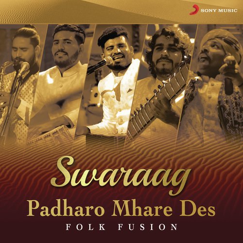 Padharo Mhare Des (Folk Fusion)