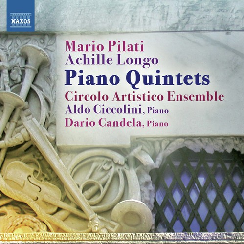 Pilati & Longo: Piano Quintets