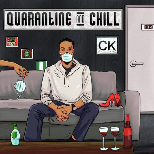 Quarantine and Chill