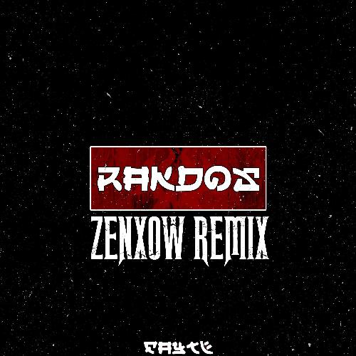 RAKDOS (ZENXOW Remix) cover art