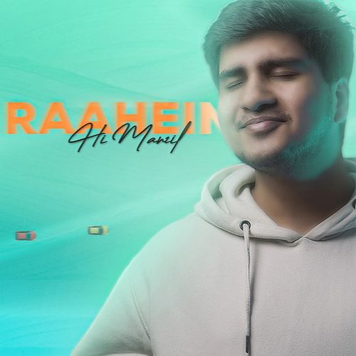 Raahein Hi Manzil