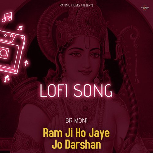 Ram Ji Ho Jaye Jo Darshan - Lofi Song