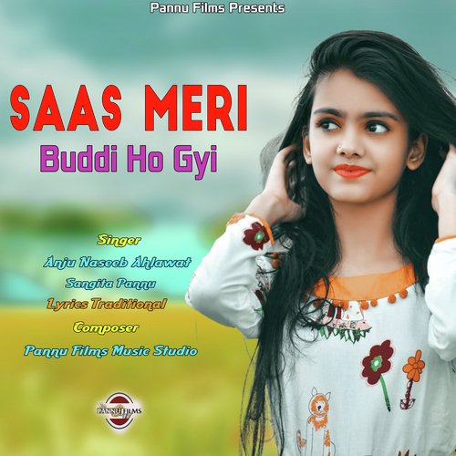 Saas Meri Buddi Ho Gyi