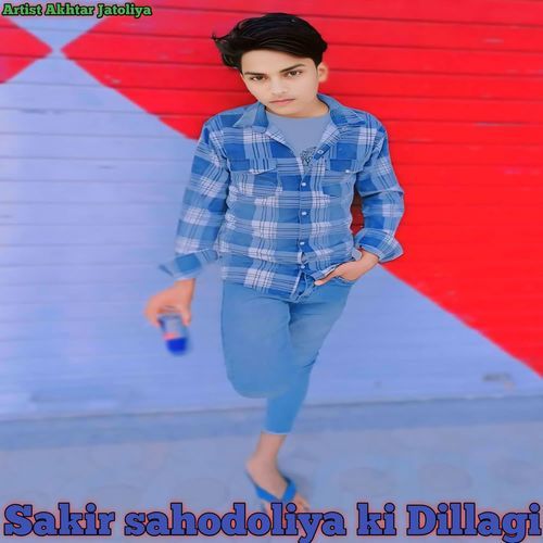 Sakir sahodoliya ki Dillagi