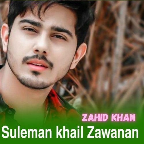 Suleman khail Zawanan