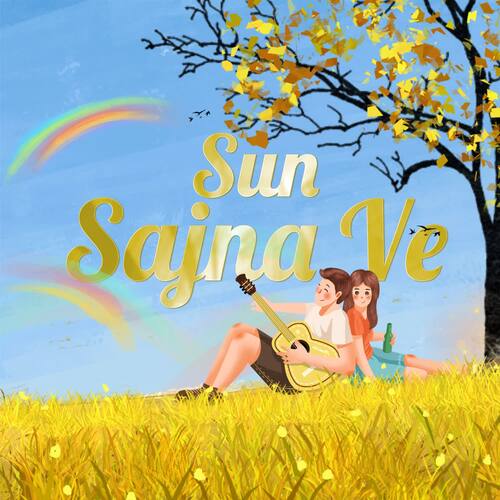 Sun Sajna Ve