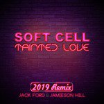Tainted Love (Re-Recorded (2019 Remix))