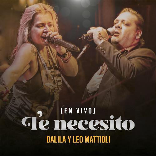 Te Necesito (En Vivo)