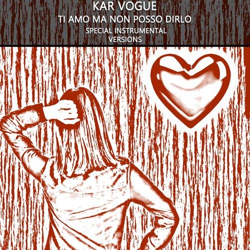 Ti Amo Ma Non Posso Dirlo (Special Instrumental Versions)