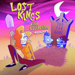 Too Far Gone (Remixes)
