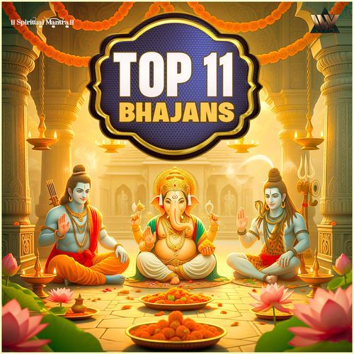 Top 11 Bhajans