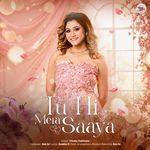Tu Hi Mera Saaya