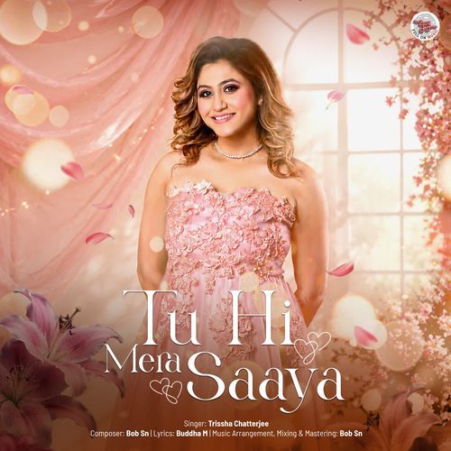 Tu Hi Mera Saaya