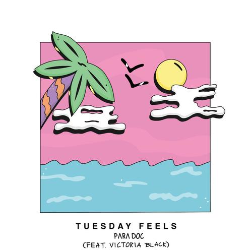 Tuesday Feels (feat. Victoria Black)