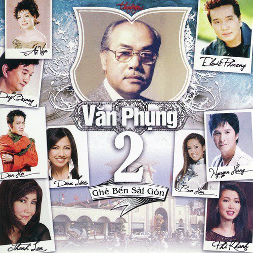 Văn Phụng 2 - Ghé Bến Sàigòn