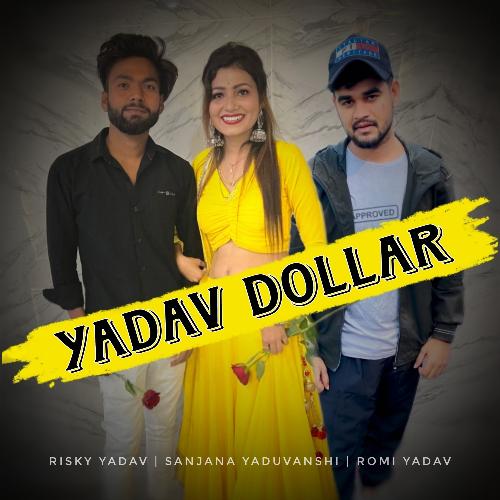 Yadav Dollar