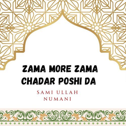 Zama More Zama Chadar Poshi Da