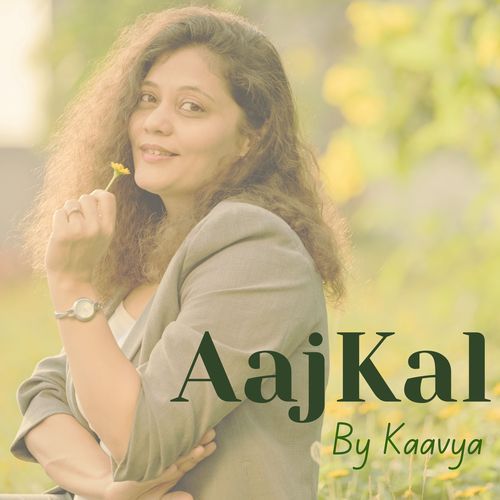 AajKal