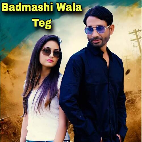 BADMASHI WALA TEG