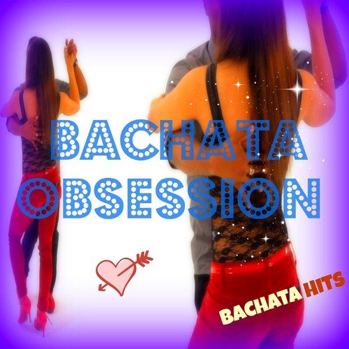 Bachata Obsesion (Bachata Hits)_poster_image