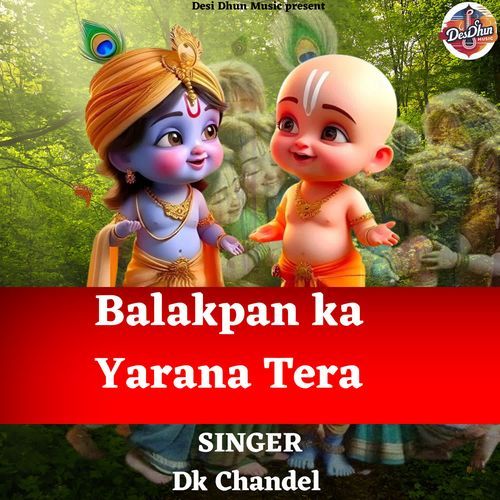 Balakpan Ka Yarana Tera