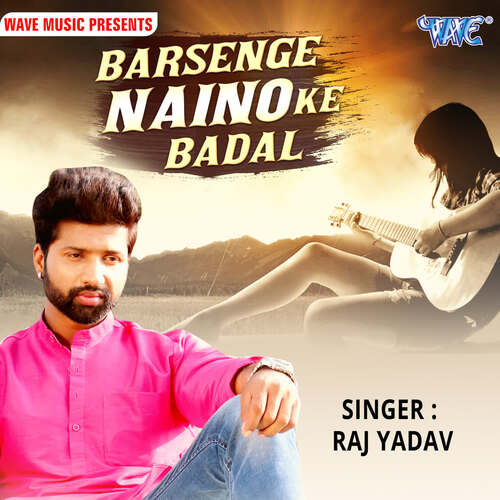 Barsenge Naino Ke Badal