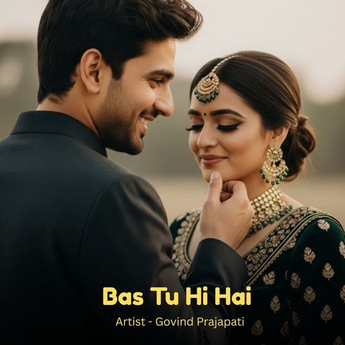 Bas Tu Hi Hai
