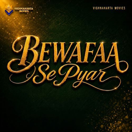 Bewafaa Se Pyarr