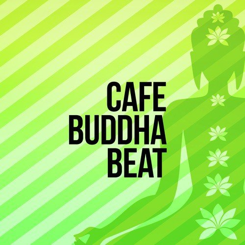 Cafe Buddha Beat