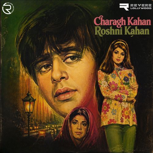 Charagh Kahan Roshni Kahan (Original Motion Picture Soundtrack)