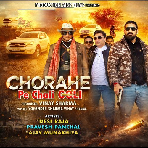 Chorahe Pe Chali Goli (Feat. Vinay Sharma) cover art