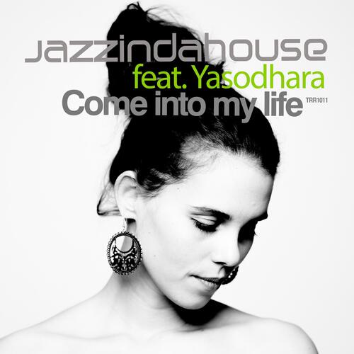 Come into My Life (feat. Yasodhara) cover art
