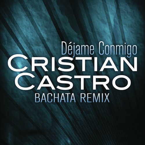 Déjame Conmigo (Bachata Remix)