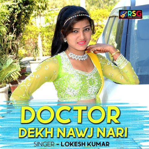 Doctor Dekh Nawj Nari