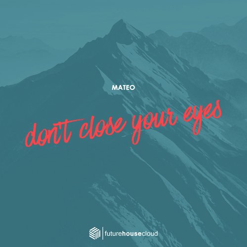 Don't Close Your Eyes