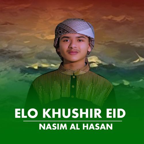 Elo Khushir Eid