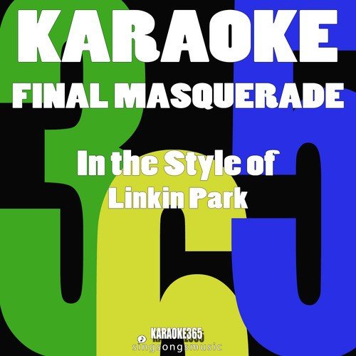 Final Masquerade (In the Style of Linkin Park) [Karaoke Version] - Single