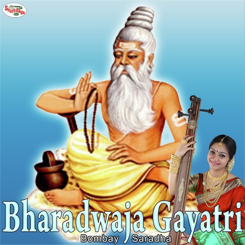 Gayatri Mantras - Bharadwaja Gayatri