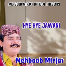 Hye Hye Jawani-JlAlfhIJemA