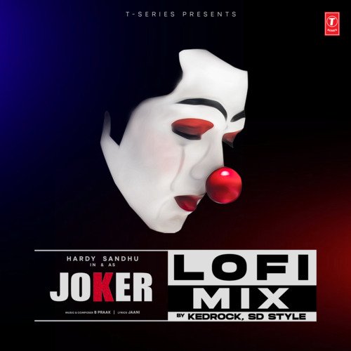 Joker Lofi Mix(Remix By Kedrock,Sd Style)