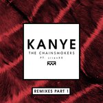 Kanye (Remixes Part 1)