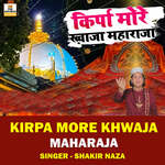 Kirpa More Khwaja Maharaja