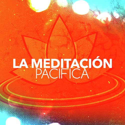 La Meditación Pacífica