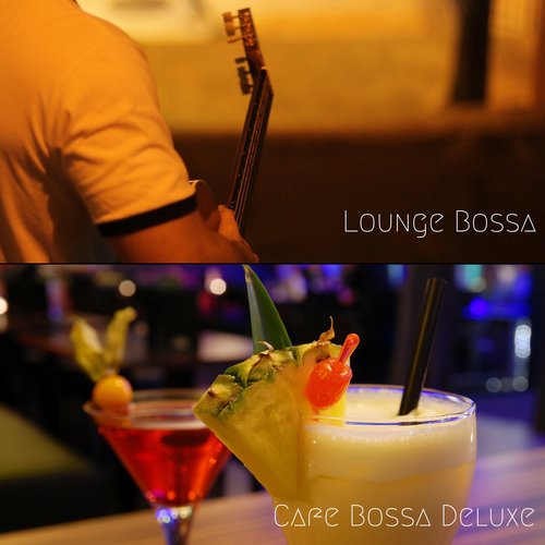 Cafe Bossa Deluxe